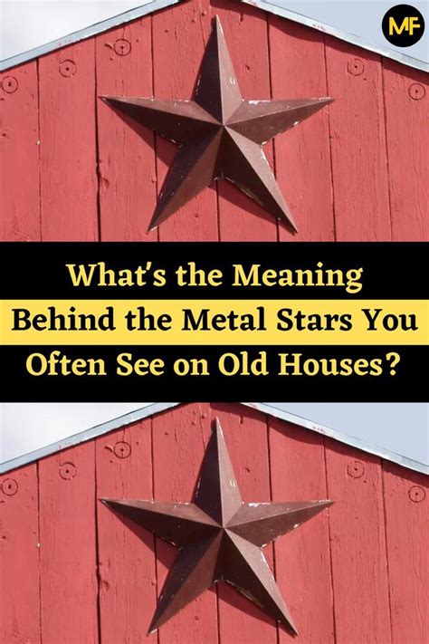 What's the Meaning Behind the Metal Stars You Often 